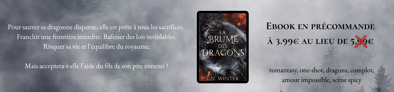 la brume des dragons one shot romantasy dragons
